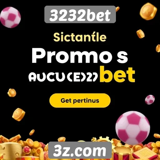 Plataforma 3232bet destaca promoções e bônus disponíveis